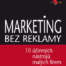 Marketing bez reklamy